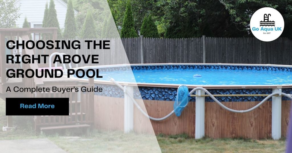 Choosing the Right Above Ground Pool