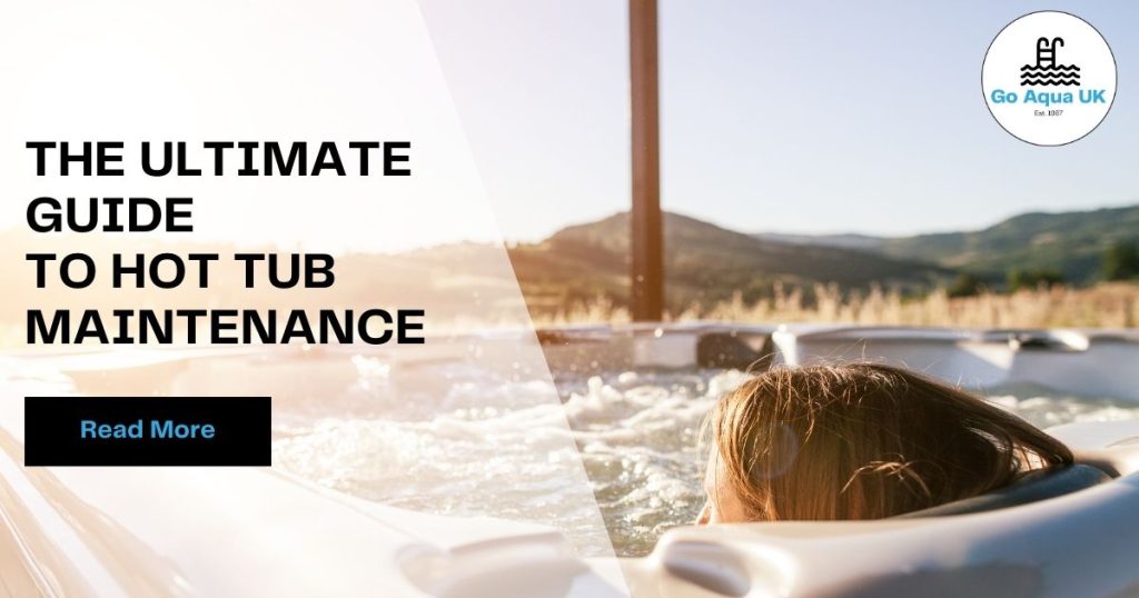The Ultimate Guide to Hot Tub Maintenance 1